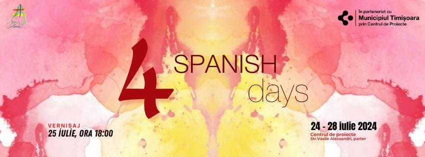 4 Spanish Days  24 28 Iulie